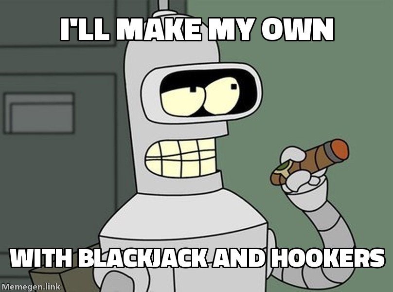 Bender - Blackjack and Hookers