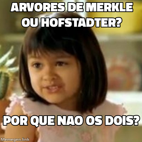 Meme Why Not Both?: 'Árvores de Merkle ou Hofstadter?' seguido de 'Por que não os dois?'.