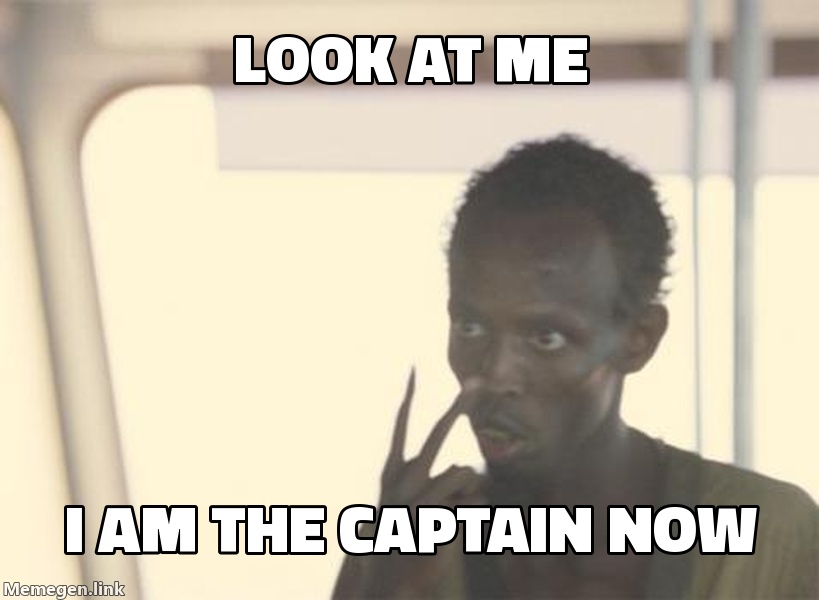 I Am the Captain Now meme reference