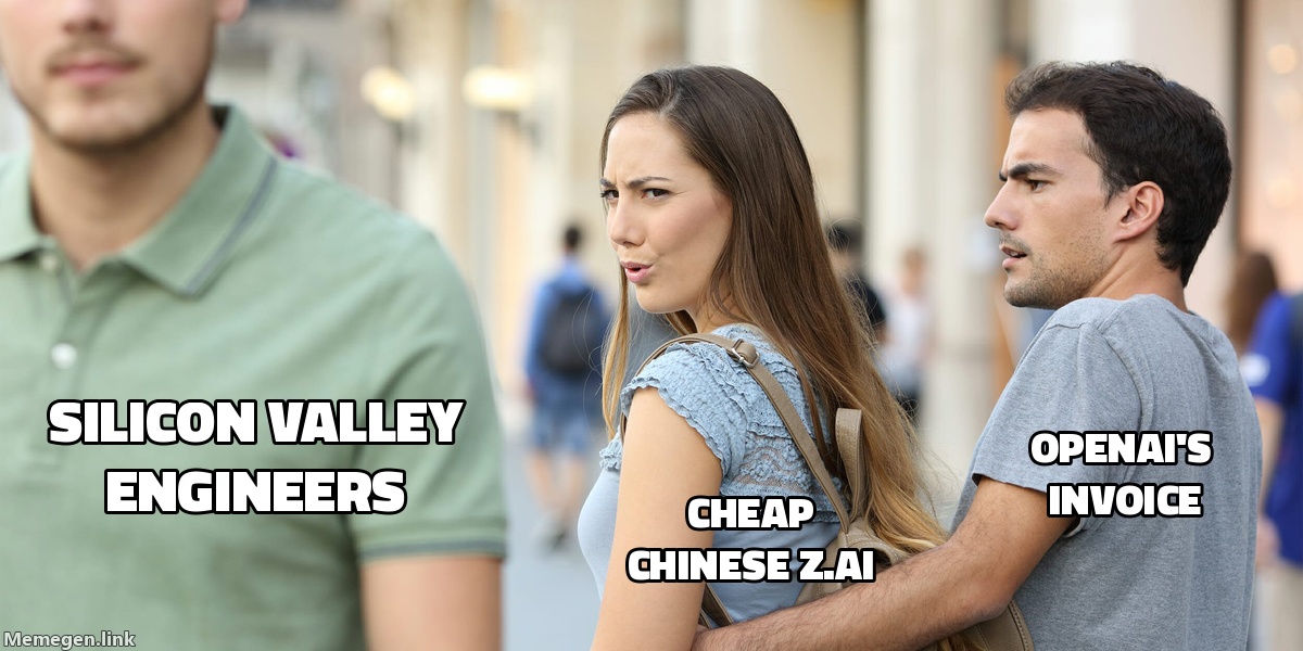 Silicon Valley engineers eyeing cheap Chinese Z.ai while OpenAI's invoice looks on in horror