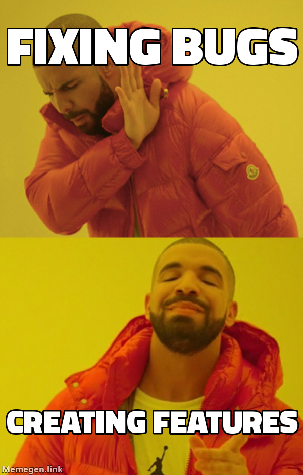 Fixing bugs vs creating features