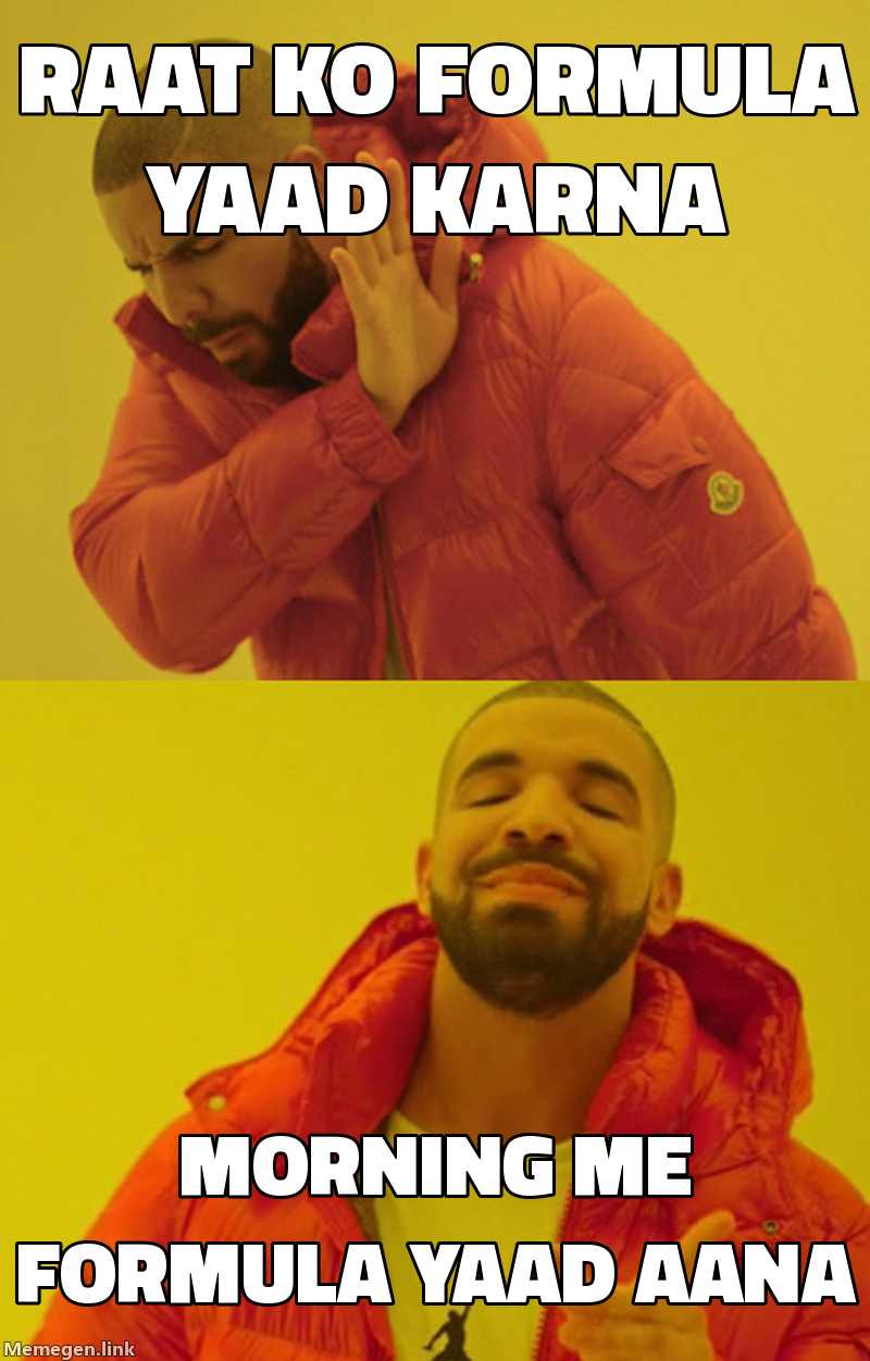 memory hacks meme about How do I stop forgetting formulas the night before?
