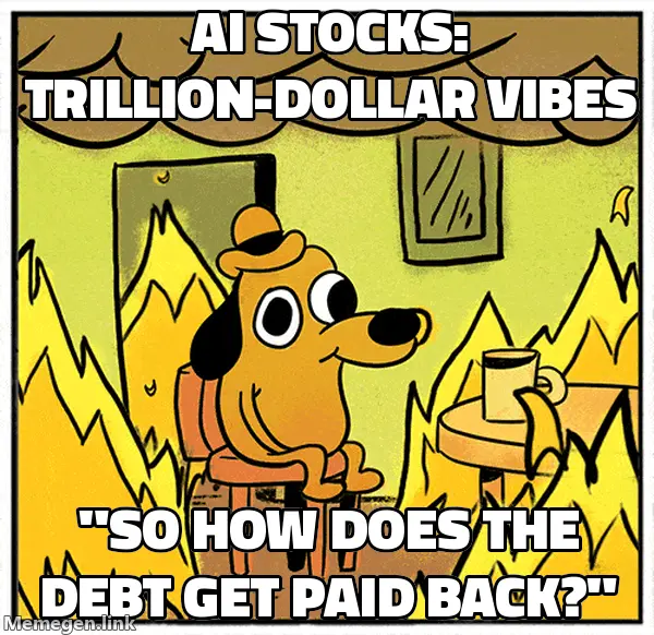 AI stocks when someone asks how the debt gets paid back