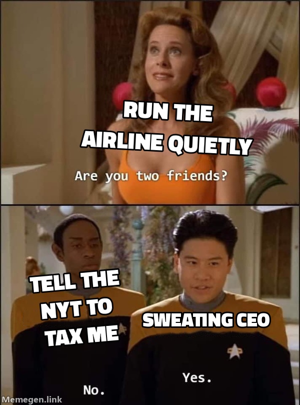 Sweating CEO: 'Run the airline quietly' vs. 'Tell the NYT to tax me.'