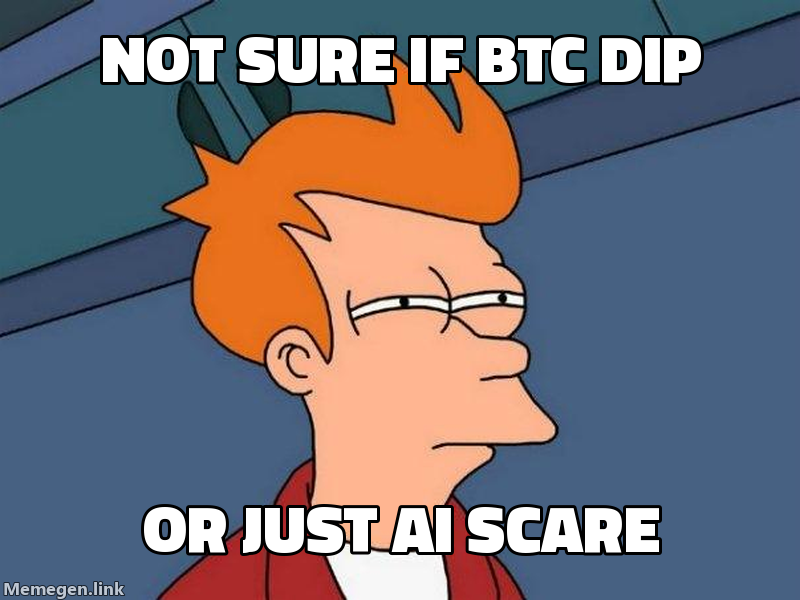 Futurama Fry meme: Not sure if BTC dip or just AI scare