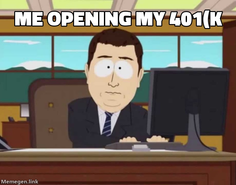 Me checking my 401(k) after back-to-back red days and rising Treasury yields.