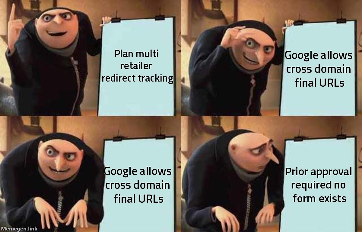Google Now Allows Final URLs to Redirect to Different Domains. The Approval Process Doesn't Exist Yet.