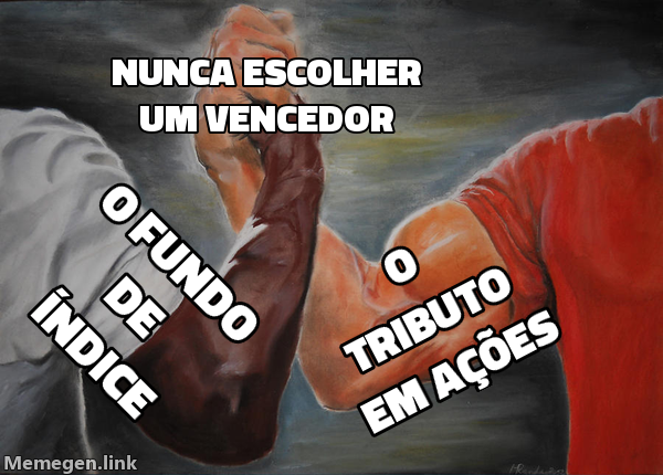 O fundo de índice e o tributo em ações apertam as mãos em: nunca escolher um vencedor