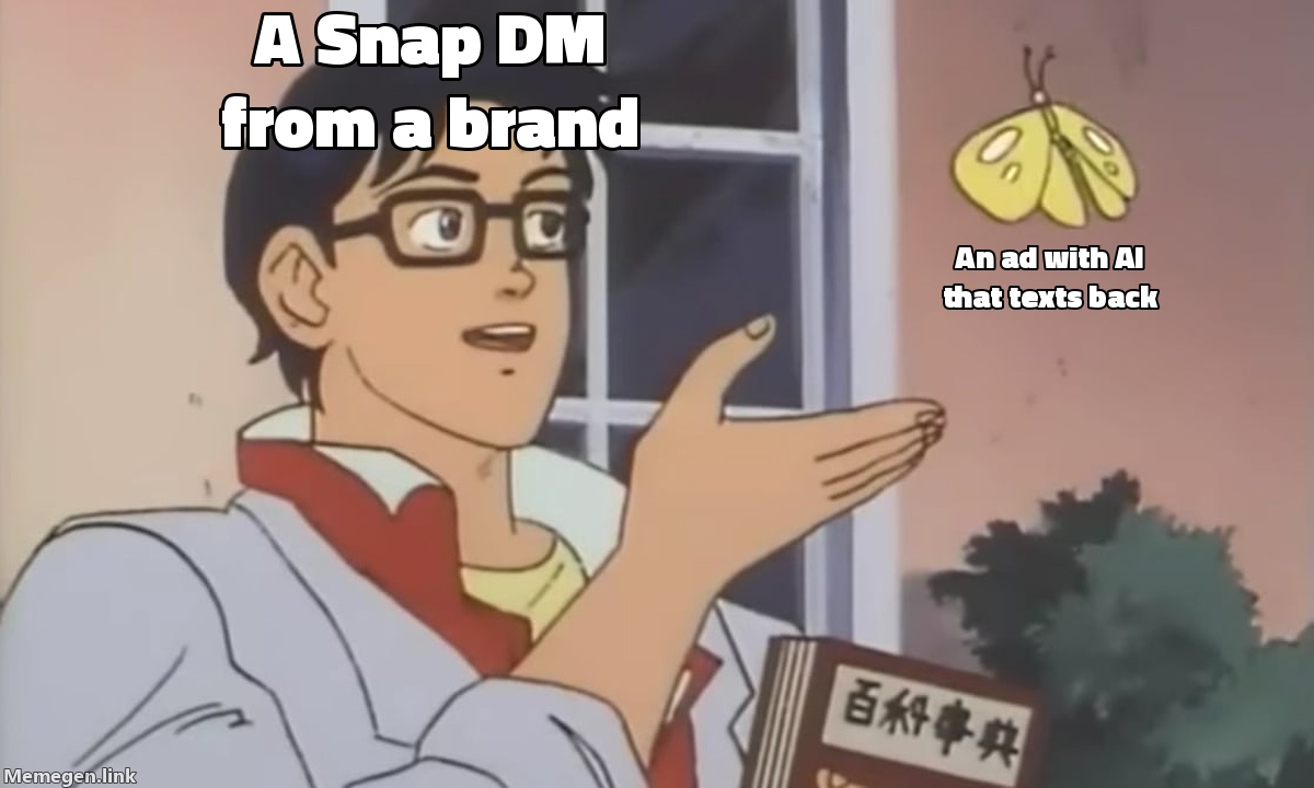 Snap Put AI Ads in Your DMs. They Reply When You Message Them.