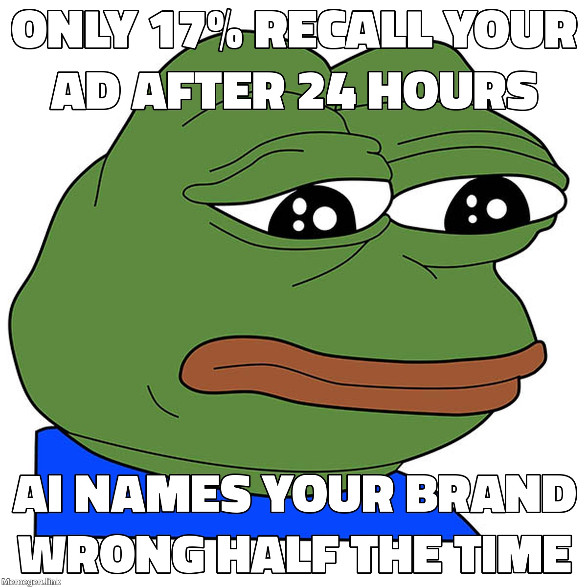 83% of People Forget Your Ads in 24 Hours. The Other 17% Try to Find You in AI — and Half Get the Wrong Brand.