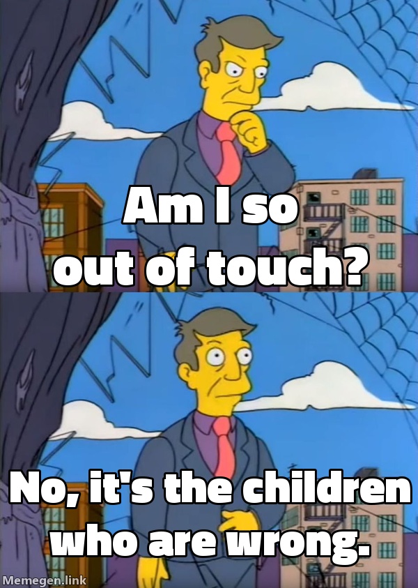 Am I Out Of Touch — No